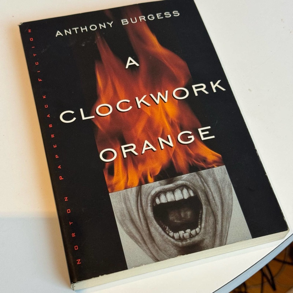Book: A Clockwork Orange by Anthony Burgess (Like New)